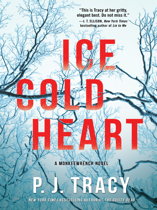 Title details for Ice Cold Heart by P. J. Tracy - Wait list